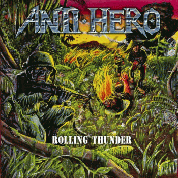 Anti-Hero : Rolling Thunder